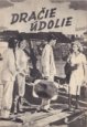 Filmový program Dračie údolie Filmový program Dračie údolie