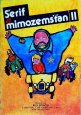 Filmový plakát Šerif a mimozemšťan 2 Filmový plakát Šerif a mimozemšťan 2