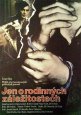 Filmový plagát Jen o rodinných záležitostech Filmový plagát Jen o rodinných záležitostech