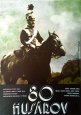 Filmový plakát 80 Husárov Filmový plakát 80 Husárov