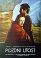 Filmový plakát Pozdní lítost Filmový plakát Pozdní lítost