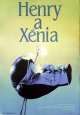 Filmový plakát Henry a Xénia Filmový plakát Henry a Xénia