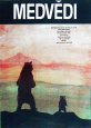 Filmový plakát Medvědi / Medvěd(The Bear) Filmový plakát Medvědi / Medvěd(The Bear)