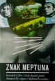 Filmový plakát Znak Neptuna Filmový plakát Znak Neptuna