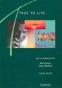 Kniha True To Life, pre-intermediate class book Kniha True To Life, pre-intermediate class book