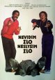 Filmový plagát Nevidím zlo, neslyším zlo Filmový plagát Nevidím zlo, neslyším zlo