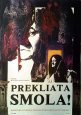 Filmový plakát Prekliata smola! Filmový plakát Prekliata smola!