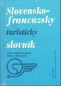 Slovensko-francúzsky, francúzsko-slovenský turistický slovník