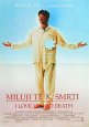 Filmový plakát Miluji tě k smrti Filmový plakát Miluji tě k smrti