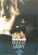 Filmový plagát Bolest lásky(Maladie d'amour) Filmový plagát Bolest lásky(Maladie d'amour)