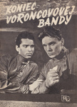 Filmový program Koniec Voroncovovej bandy - Kliknutím na obrázok zatvorte -